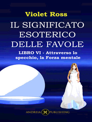cover image of Il significato esoterico delle favole. Ediz. illustrata. Volume 6